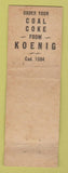 Matchbook Cover - Koenig Coal Coke WEAR