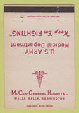 Matchbook Cover - McCaw General Hospital Walla Walla WA Army WWII 40 Strike