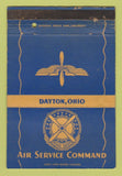 Matchbook Cover - Air Service Command Dayton OH Military postcard WEAR 40 Strike