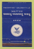 Matchbook Cover - Naval Training School Stillwater OK postcard WEAR 40 Strike