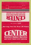 Matchbook Cover - Center Rental Sales Denver Colorado  40 Strike