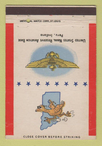 Matchbook Cover - US Naval Reserve Aviation Base Peru IN postcard 40 Strike