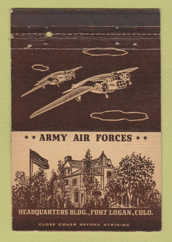 Matchbook Cover - Army Air Forces HQ Fort Logan Colorado postcard 40 Strike