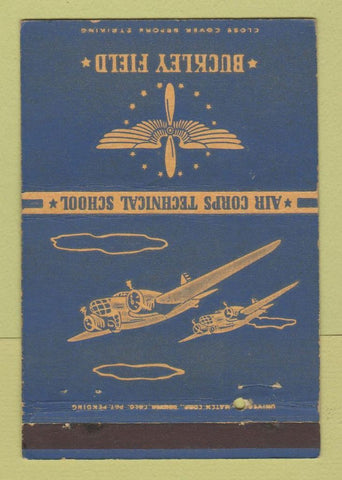 Matchbook Cover - Buckley Field Air Corps Technical School Colorado 40 Strike