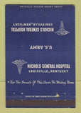 Matchbook Cover - Nichols General Hospital Louisville KY Army postcard 40 Strike
