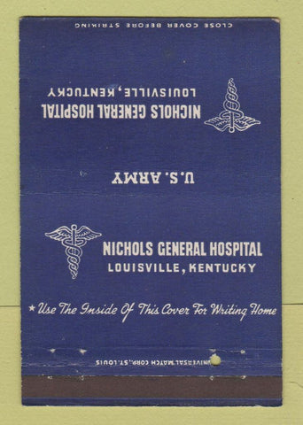 Matchbook Cover - Nichols General Hospital Louisville KY Army postcard 40 Strike
