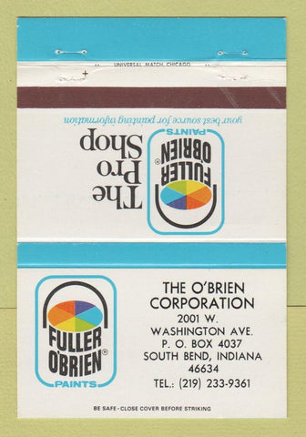 Matchbook Cover - Fuller O'Brien Paints South Bend IN 40 Strike