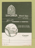 Matchbook Cover - La Costa Hotel Spa Rancho La Costa CA 40 Strike