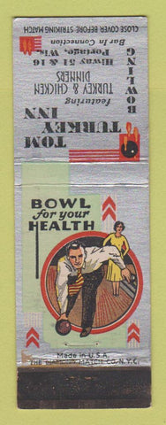 Matchbook Cover - Tom Turkey Inn Bowling Portage WI