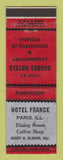 Matchbook Cover - Hotel France Paris IL Barnes Logansport Indianapolis IN