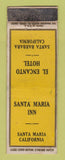 Matchbook Cover - Santa Marina Inn CA El Encanto Santa Barbara WEAR