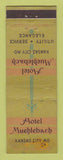 Matchbook Cover - Hotel Muehlebach Kansas City MO WEAR