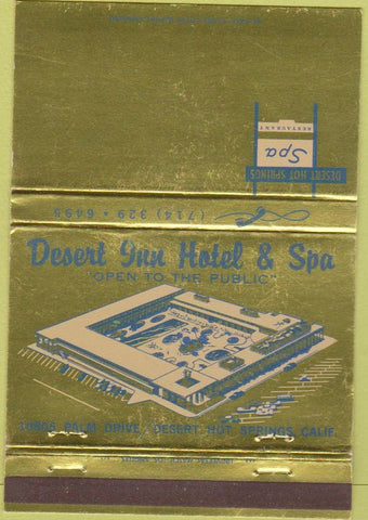 Matchbook Cover - Desert Inn Hotel Spa Hot Springs CA WEAR 40 Strike