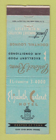 Matchbook Cover - Elizabeth Carteret Hotel Elizabeth NJ WEAR