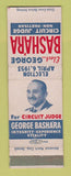 Matchbook Cover - George Bashara Circuit Judge Election Detroit?
