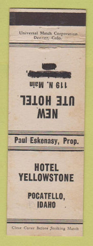 Matchbook Cover - New Ute Hotel Hotel Yellowstone Pocatello ID WORN WRITING