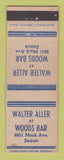 Matchbook Cover - Walter Aller Woods Bar Detroit MI