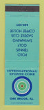 Matchbook Cover - International Sports Core Oak Brook IL