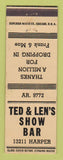 Matchbook Cover - Ted & Len's Show Bar Detroit? MI