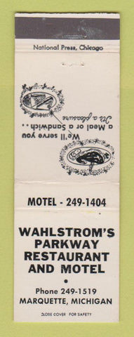 Matchbook Cover - Wahlstrom's Parkway Restaurant Motel Marquette MI