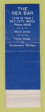 Matchbook Cover - The Rex Bay City MI bar restaurant