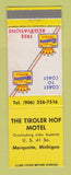 Matchbook Cover - Tiroler Hof Motel Marquette MI Best Western