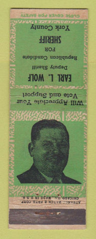 Matchbook Cover - Earl Wolf Sheriff Election York County ADVANCE