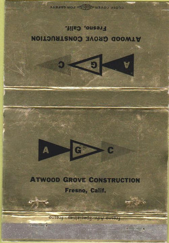 Matchbook Cover - Atwood Grove Construction Fresno CA 40 Strike
