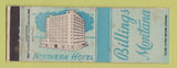 Matchbook Cover - Northern Hotel Billings MT WEAR