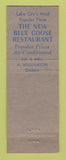 Matchbook Cover - Blue Goose Restaurant Lake City FL