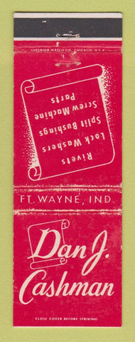 Matchbook Cover - Dan Cashman Fort Wayne IN Rivets Screw Machine WEAR