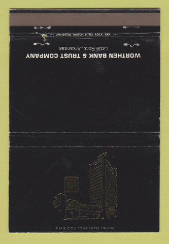 Matchbook Cover - Worthen Bank Trust Little Rock AR WEAR 40 Strike