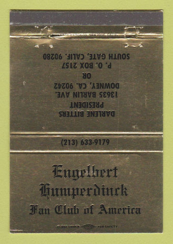 Matchbook Cover - Engelbert Humperdinck Fan Club South Gate CA WEAR 40 Strike