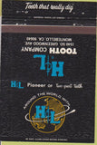 Matchbook Cover - H  and  L Tooth Co Oil Field Montebello CA 40 Strike