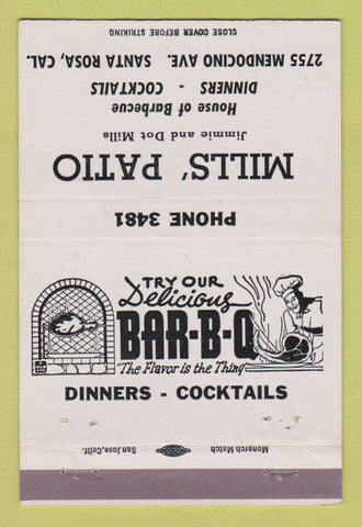 Matchbook Cover - Mills' Patio Santa Rosa CA BBQ WHITE 40 Strike