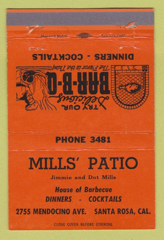 Matchbook Cover - Mills' Patio Santa Rosa CA BBQ ORANGE 40 Strike