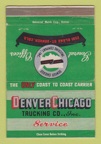 Matchbook Cover - Denver Chicago Trucking Denver Colorado 40 Strike