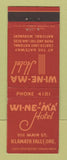Matchbook Cover - Wi Ne MA Hotel Klamath Falls OR