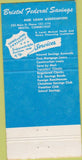 Matchbook Cover - Bristol Federal Savings  and  Loan CN 30 Strike
