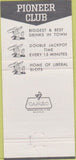 Matchbook Cover - Pioneer Club Casino Las Vegas NV 30 Strike