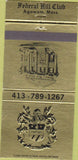 Matchbook Cover - Federal Hill Club Agawam MA 30 Strike