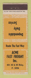 Matchbook Cover - Acme Fast Freight Trucking Houston TX