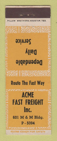 Matchbook Cover - Acme Fast Freight Trucking Houston TX