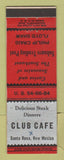 Matchbook Cover - Club Cafe Santa Rosa NM Sahuaro Trading Post WRITING