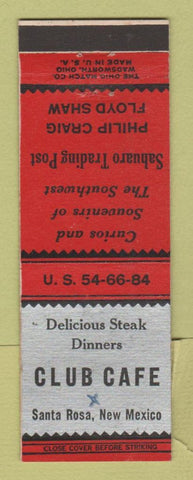 Matchbook Cover - Club Cafe Santa Rosa NM Sahuaro Trading Post WRITING