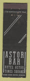 Matchbook Cover - Hotel Astor New York City WORN