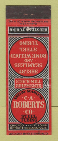 Matchbook Cover - CA Roberts Steel Tubing Chicago Detroit St Louis WEAR
