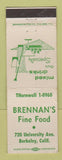 Matchbook Cover - Brennan's Fine Food Berkeley CA