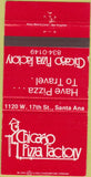 Matchbook Cover - Chicago Pizza Factory Santa Ana CA 30 Strike