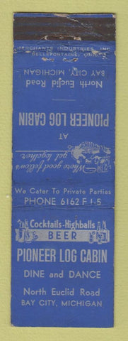 Matchbook Cover - Pioneer Log Cabin Bay City MI WORN